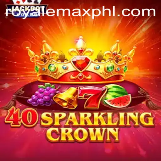 Unveiling the Exciting World of 40SparklingCrown and RoyaleMax