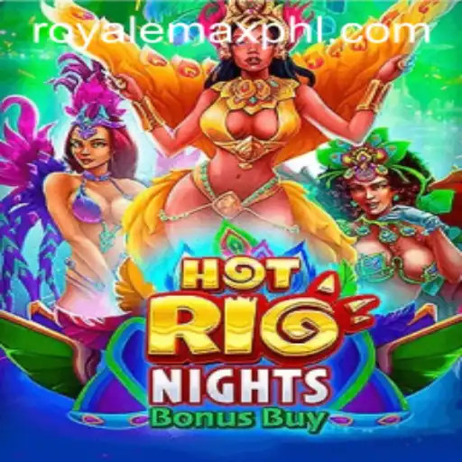 Discover the Thrills of HotRioNightsBonusBuy: A RoyaleMax Gaming Experience