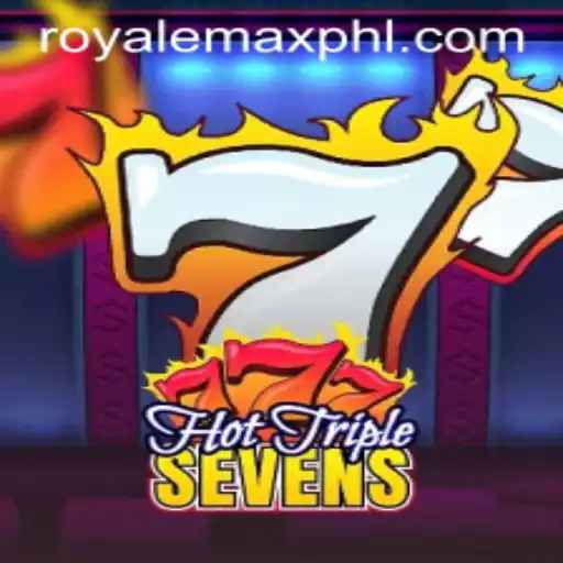 HotTripleSevens: Unveiling the Thrills of RoyaleMax