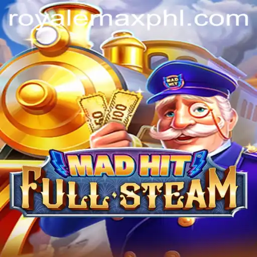 MadHitFullSteam: Enter the Battle of RoyaleMax