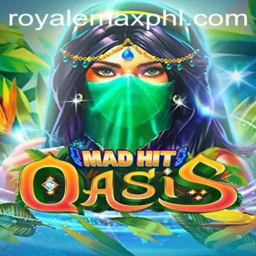 MadHitOasis: A New Gaming Phenomenon with RoyaleMax
