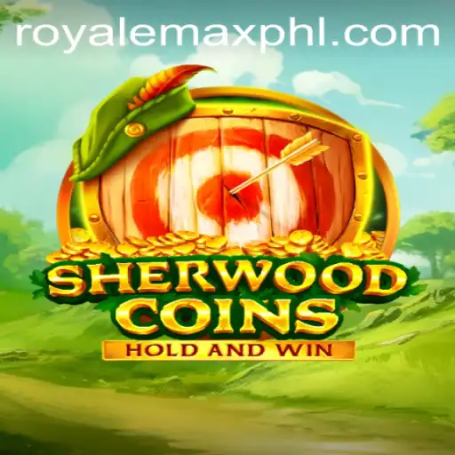 The Intriguing Realm of SherwoodCoins: Delve Into the World of RoyaleMax